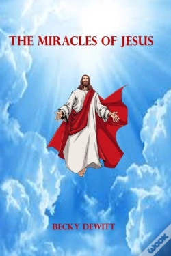 Capa do artigo The Miracles Of Jesus