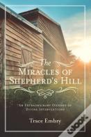 The Miracles Of Shepherd'S Hill