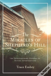 The Miracles Of Shepherd'S Hill