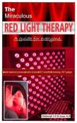 The Miraculous Red Light Therapy.