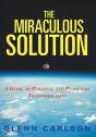 The Miraculous Solution: A Guide To Pers - Preview