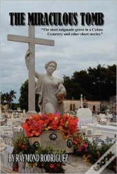 The Miraculous Tomb