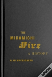 The Miramichi Fire