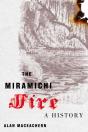The Miramichi Fire - Preview