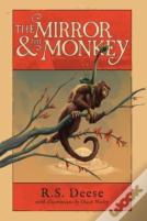 The Mirror & The Monkey