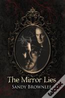 The Mirror Lies