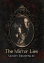 The Mirror Lies - Preview