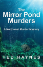 The Mirror Pond Murders: A Northwest Murder Mystery - Preview