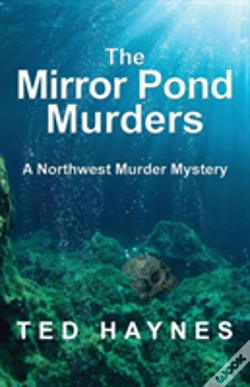 Capa do artigo The Mirror Pond Murders: A Northwest Murder Mystery