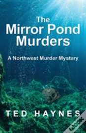 Capa do artigo The Mirror Pond Murders: A Northwest Murder Mystery