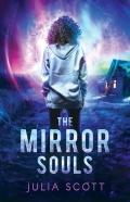 The Mirror Souls