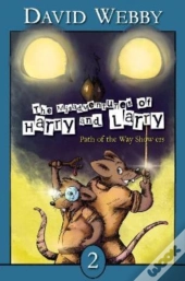 The Misadventures Of Harry And Larry
