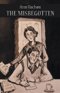 The Misbegotten - Preview