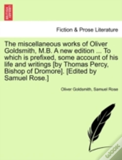 Capa do artigo The Miscellaneous Works Of Oliver Goldsm