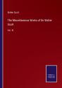 The Miscellaneous Works Of Sir Walter Scott - Preview