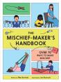 The Mischief Maker'S Handbook - Preview
