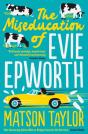 The Miseducation Of Evie Epworth - Preview
