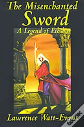The Misenchanted Sword