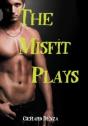 The Misfit Plays - Preview