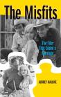 The Misfits (Hardback) - Preview