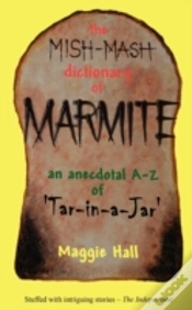 Capa do artigo The Mish-Mash Dictionary Of Marmite