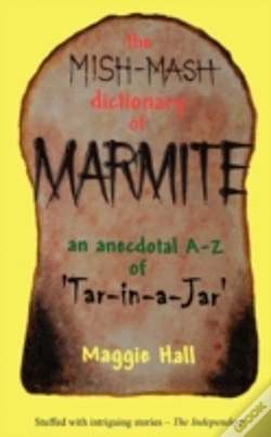 Capa do artigo The Mish-Mash Dictionary Of Marmite