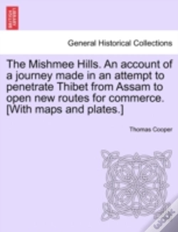 Capa do artigo The Mishmee Hills. An Account Of A Journ