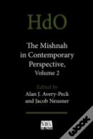 The Mishnah In Contemporary Perspective, Volume 2