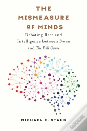 The Mismeasure Of Minds