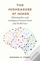 The Mismeasure Of Minds