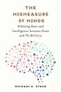The Mismeasure Of Minds - Preview