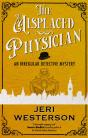 The Misplaced Physician - Preview