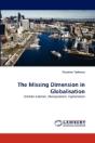 The Missing Dimension In Globalisation - Preview
