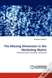 The Missing Dimension In The Marketing Matrix