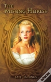 The Missing Heiress