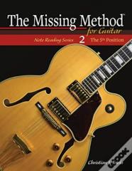 The Missing Method For Guitar
