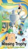 The Missing Trophy & Other Stories