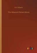 The Missouri Persecutions