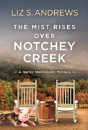 The Mist Rises Over Notchey Creek - Preview