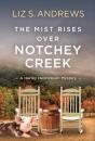 The Mist Rises Over Notchey Creek - Preview