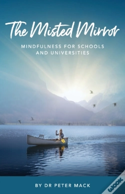 Capa do artigo The Misted Mirror - Mindfulness For Schools And Universities