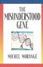 The Misunderstood Gene - Preview