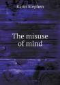 The Misuse Of Mind - Preview
