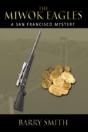 The Miwok Eagles: A San Francisco Myster - Preview