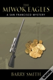 Capa do artigo The Miwok Eagles: A San Francisco Myster