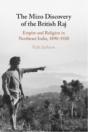 The Mizo Discovery Of The British Raj - Preview