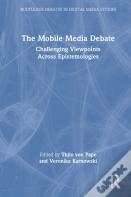 The Mobile Media Debate