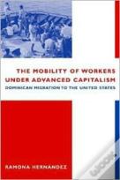The Mobility Of Workers Under Advanced Capitalism