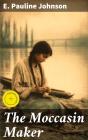 The Moccasin Maker - Preview
