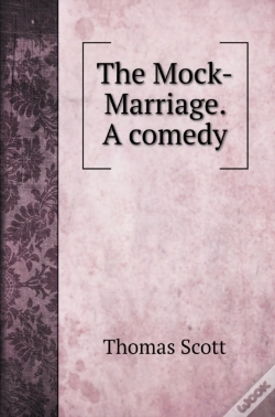 Capa do artigo The Mock-Marriage. A Comedy